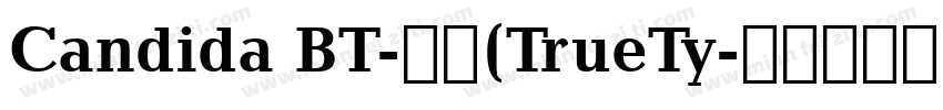 Candida BT-粗体(TrueTy字体转换
